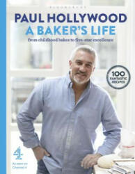 Baker's Life - Paul Hollywood (ISBN: 9781408846506)