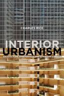 Interior Urbanism: Architecture John Portman and Downtown America (ISBN: 9781472581198)