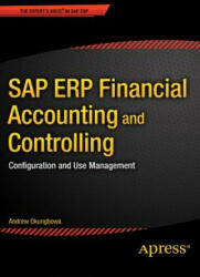 SAP ERP Financial Accounting and Controlling - Andrew Okungbowa (ISBN: 9781484207178)
