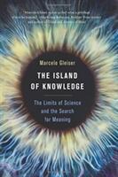 The Island of Knowledge: The Limits of Science and the Search for Meaning (ISBN: 9780465049646)