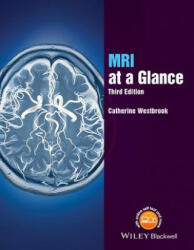 MRI at a Glance 3e - Catherine Westbrook (ISBN: 9781119053552)