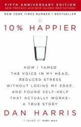 10% Happier - Dan Harris (ISBN: 9781444799057)