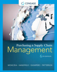 Purchasing and Supply Chain Management - Robert M Monczka, Robert B Handfield, Larry C Giunipero, James L Patterson (ISBN: 9781285869681)