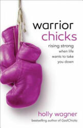 Warrior Chicks (ISBN: 9780800722395)