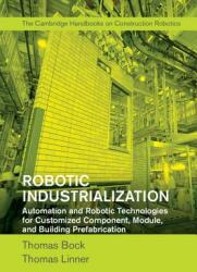 Robotic Industrialization (ISBN: 9781107076396)
