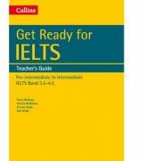 English for IELTS. Get Ready for IELTS. Teacher's Guide, IELTS 3. 5+ (A2+) - Fiona McGarry, Patrick McMahon (ISBN: 9780008139186)