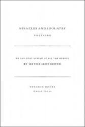 Miracles and Idolatry - Voltaire (ISBN: 9780141023922)
