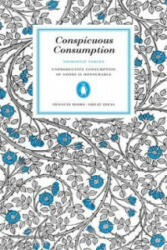 Conspicuous Consumption - Thorstein Veblen (ISBN: 9780141023984)