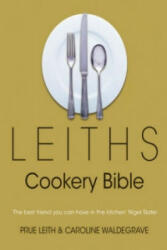Leiths Cookery Bible: 3rd ed. - Caroline Waldegrave (ISBN: 9780747566021)