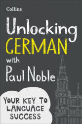 Unlocking German with Paul Noble - Paul Noble (ISBN: 9780008135850)