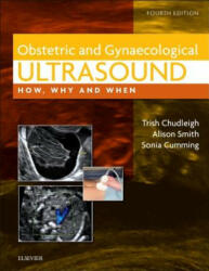 Obstetric & Gynaecological Ultrasound - Trish Chudleigh (ISBN: 9780702031700)