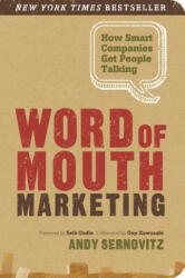 Word of Mouth Marketing - Andy Sernovitz (ISBN: 9780983429036)