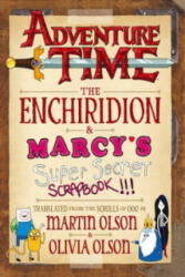 Adventure Time - The Enchiridion & Marcy's Super Secret Scrapbook - Martin Olson, Olivia Olson, Tony Millionaire (ISBN: 9781783299959)