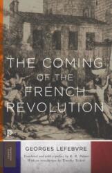 Coming of the French Revolution - Georges Lefebvre (ISBN: 9780691168463)