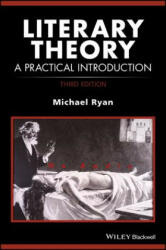 Literary Theory - A Practical Introduction 3e - Michael Ryan (ISBN: 9781119061755)