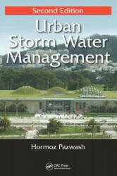 Urban Storm Water Management - Hormoz Pazwash (ISBN: 9781482298956)