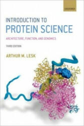 Introduction to Protein Science - Arthur M. Lesk (ISBN: 9780198716846)