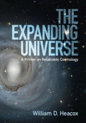 Expanding Universe - William D. Heacox (ISBN: 9781107117525)