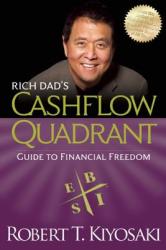 Rich Dad's CASHFLOW Quadrant - Robert Kiyosaki (ISBN: 9781612680057)
