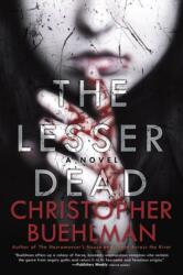 The Lesser Dead (ISBN: 9780425272626)