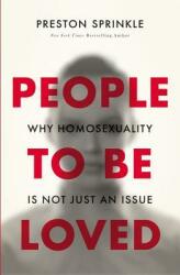 People to Be Loved: Why Homosexuality Is Not Just an Issue (ISBN: 9780310519652)