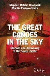 Great Canoes in the Sky - Stephen Robert Chadwick, Martin Paviour-Smith (ISBN: 9783319226224)