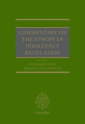Commentary on the European Insolvency Regulation - Reinhard Bork (ISBN: 9780198727286)