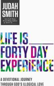Life Is _____ Forty-Day Experience: A Devotional Journey Through God's Illogical Love (ISBN: 9780718032661)
