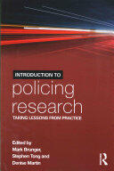 Introduction to Policing Research: Taking Lessons from Practice (ISBN: 9781138013292)