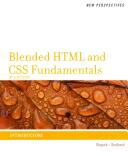 New Perspectives on Blended HTML and CSS Fundamentals: Introductory (ISBN: 9781133526100)