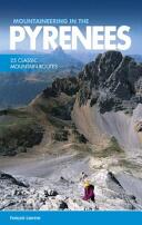 Mountaineering in the Pyrenees - 25 classic mountain routes (ISBN: 9781910240564)