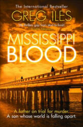 Mississippi Blood - Greg Iles (ISBN: 9780007411313)