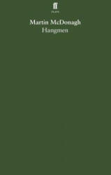 Hangmen - Martin McDonagh (ISBN: 9780571328871)