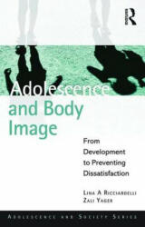 Adolescence and Body Image - Lina A Ricciardelli (ISBN: 9781848721999)