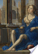 Jan Gossart and the Invention of Netherlandish Antiquity (ISBN: 9780691169996)
