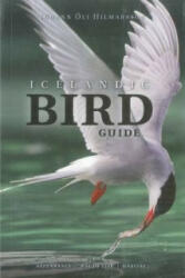 Icelandic Bird Guide: Appearance, Way of Life, Habitat - J. O. Hilmarsson (ISBN: 9789979332206)