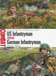 US Infantryman vs German Infantryman - Steven J. Zaloga (ISBN: 9781472801371)