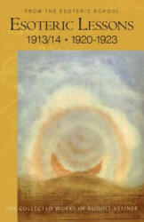 Esoteric Lessons - Rudolf Steiner (ISBN: 9780880106184)