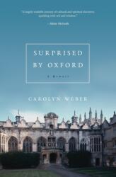 Surprised by Oxford (ISBN: 9780849921834)