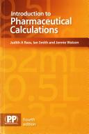 Introduction to Pharmaceutical Calculations (ISBN: 9780857111685)