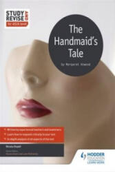 Study and Revise for AS/A-level: The Handmaid's Tale - Nicola Onyett (ISBN: 9781471854101)