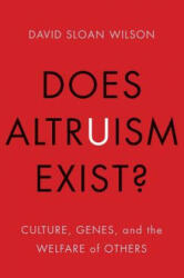 Does Altruism Exist? - David Sloan Wilson (ISBN: 9780300219883)