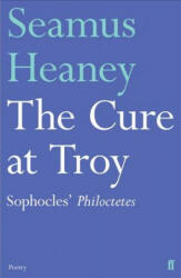 Cure at Troy - Seamus Heaney (ISBN: 9780571327652)