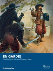 En Garde! - Craig Woodfield (ISBN: 9781472810748)