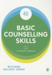 Basic Counselling Skills - Richard Nelson-Jones (ISBN: 9781473912991)