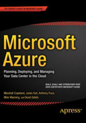 Microsoft Azure - Anthony Puca, Mike Manning, Brent Rush, Marshall Copeland, Julian Soh (ISBN: 9781484210444)