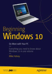 Beginning Windows 10 - Mike Halsey (ISBN: 9781484210864)