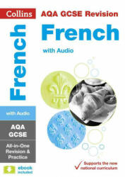 AQA GCSE 9-1 French All-in-One Complete Revision and Practice - Collins GCSE (ISBN: 9780008166304)
