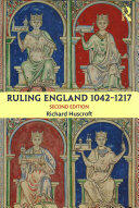 Ruling England 1042-1217 (ISBN: 9781138786554)