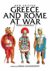 Greece and Rome at War - Peter Connolly (ISBN: 9781848329416)